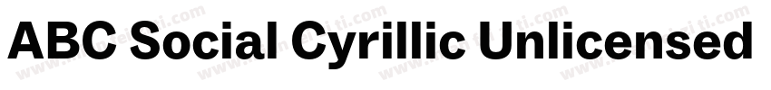 ABC Social Cyrillic Unlicensed Tria字体转换
